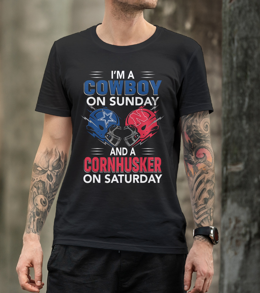 I'm A Cowboy On Sunday And A Cornhusker On Saturday Football Helmet Design With Team T-Shirt