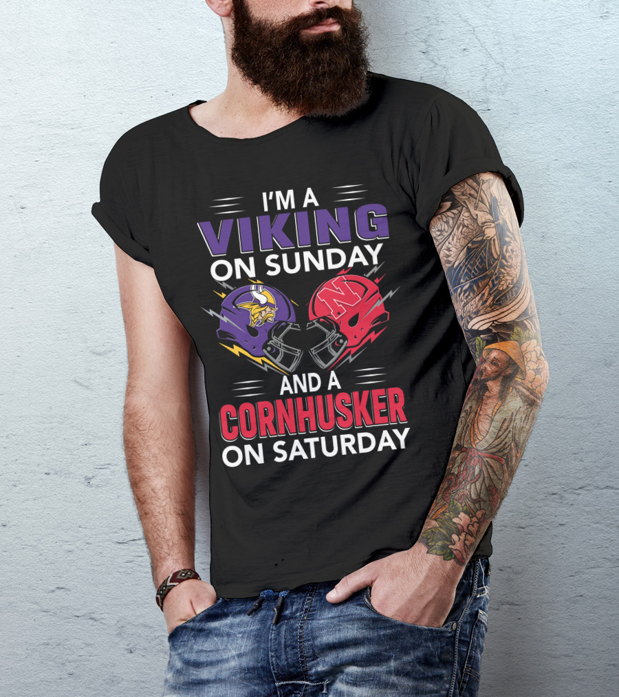 I'm A Viking On Sunday And A Cornhusker On Saturday Football Helmets Clash T-Shirt