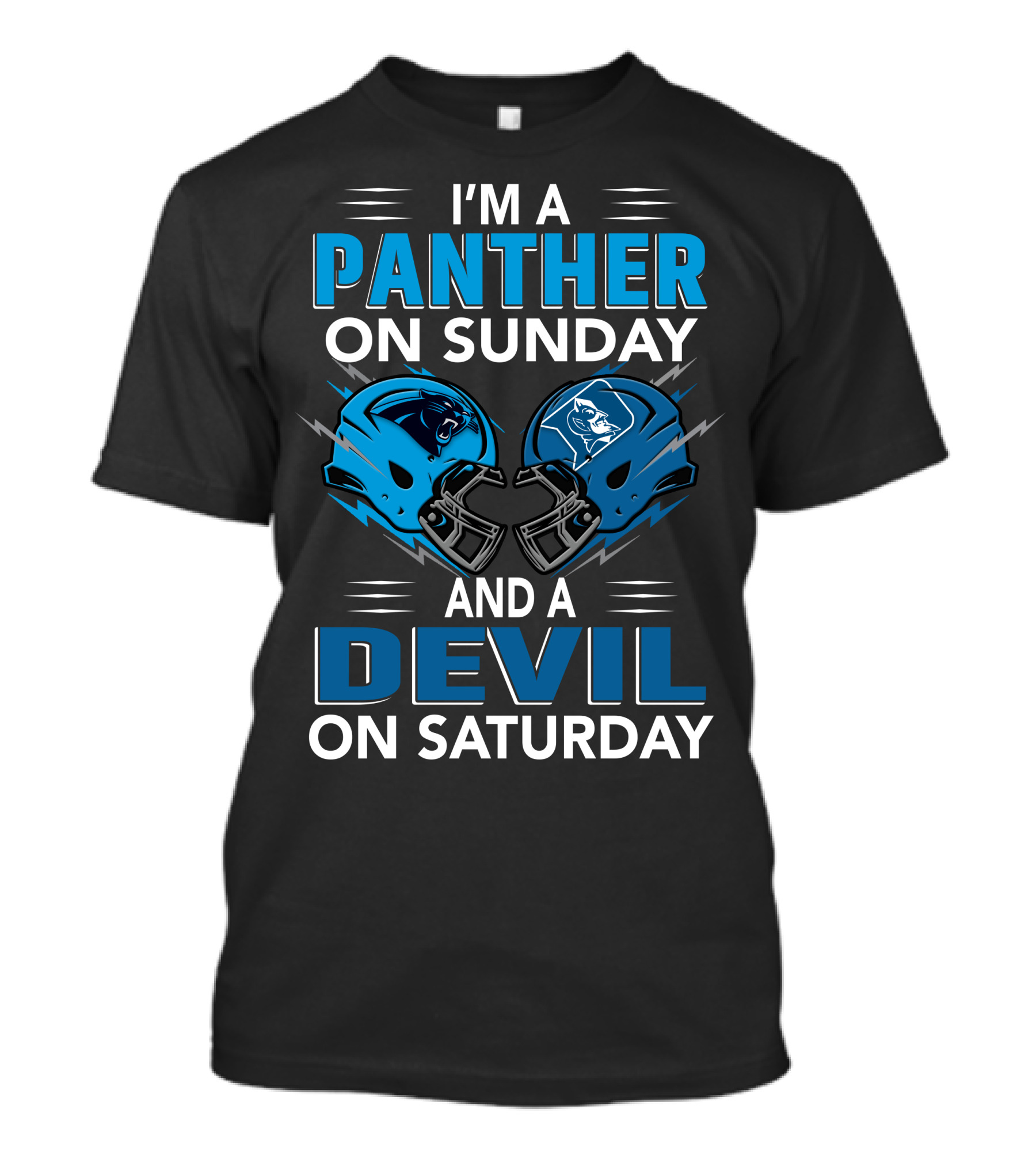 I'M A PANTHER ON SUNDAY AND A DEVIL ON SATURDAY T-Shirt