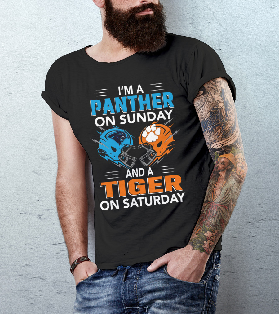 I'M A PANTHER ON SUNDAY AND A TIGER ON SATURDAY T-Shirt