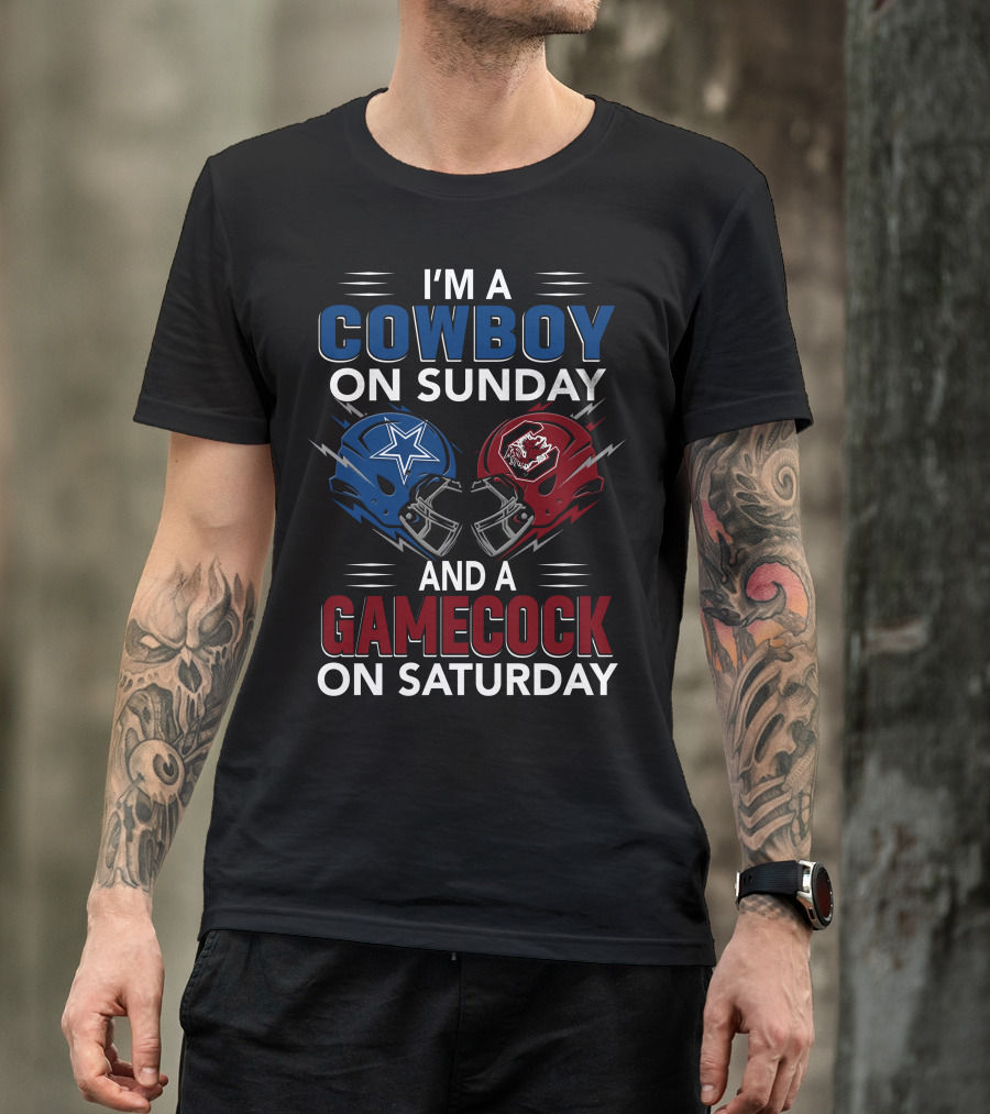 I'm A Cowboy On Sunday And A Gamecock On Saturday Football Helmets Showdown T-Shirt