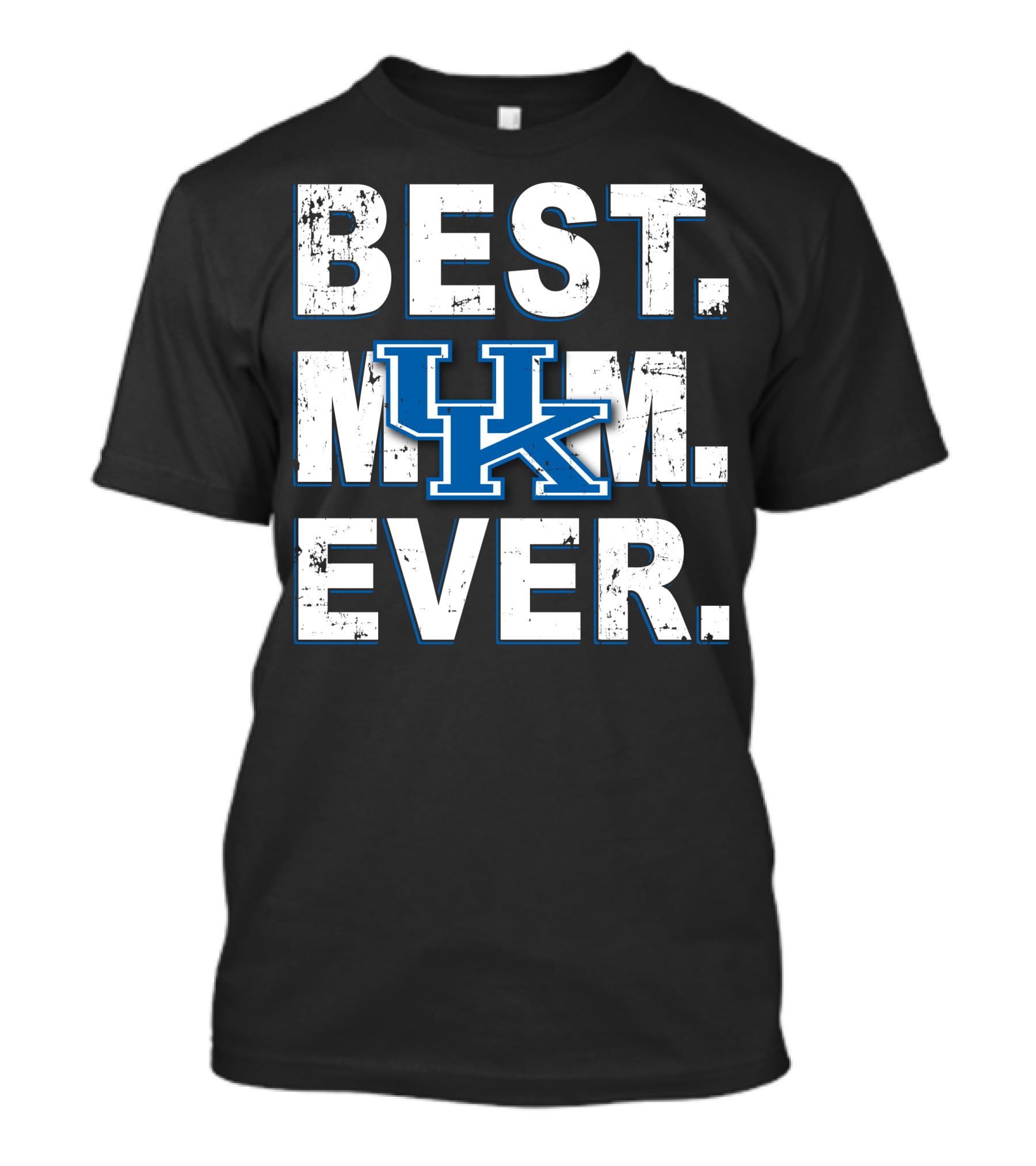 Best Mom Ever Uk Kentucky Wildcats T-Shirt