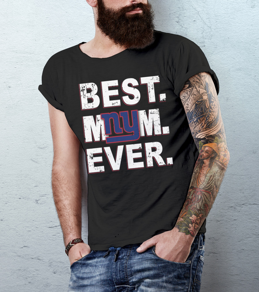 Best Mom Ever New York Giants T-Shirt