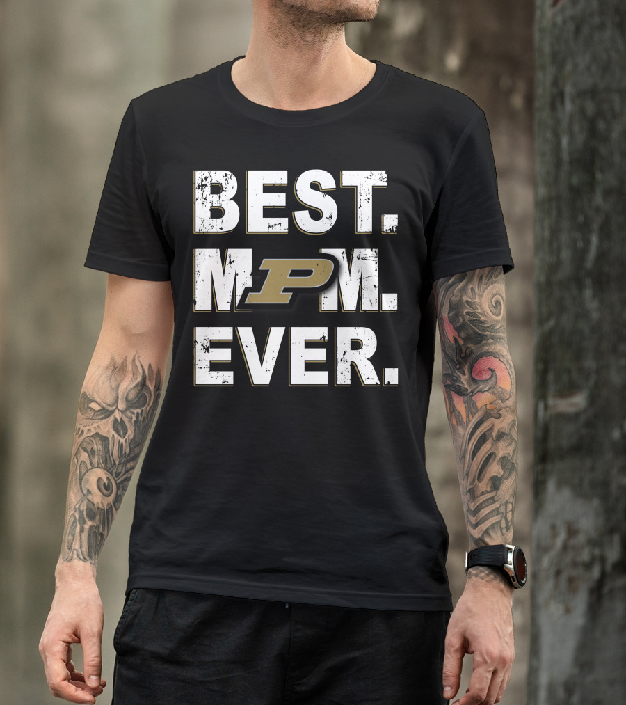 Best Mom Ever Purdue Boilermakers P T-Shirt