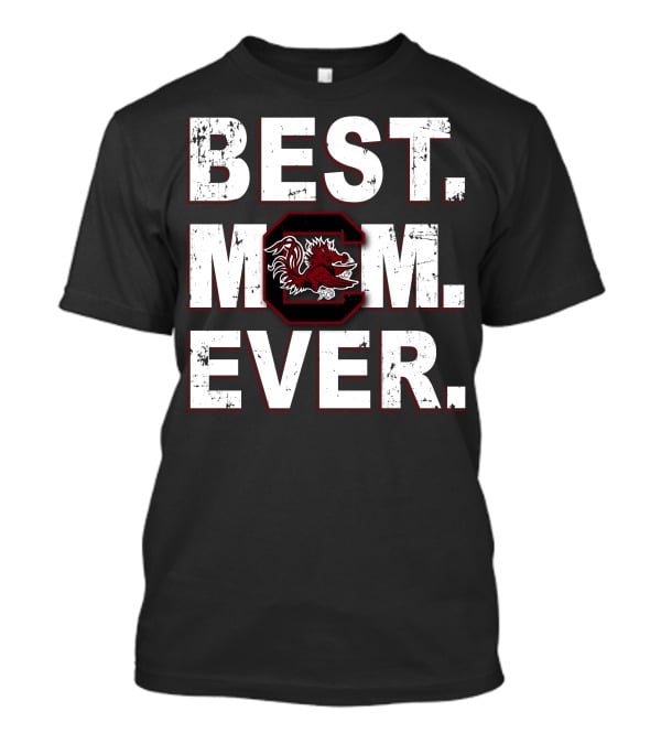 Best Mom Ever South Carolina Gamecocks T-Shirt