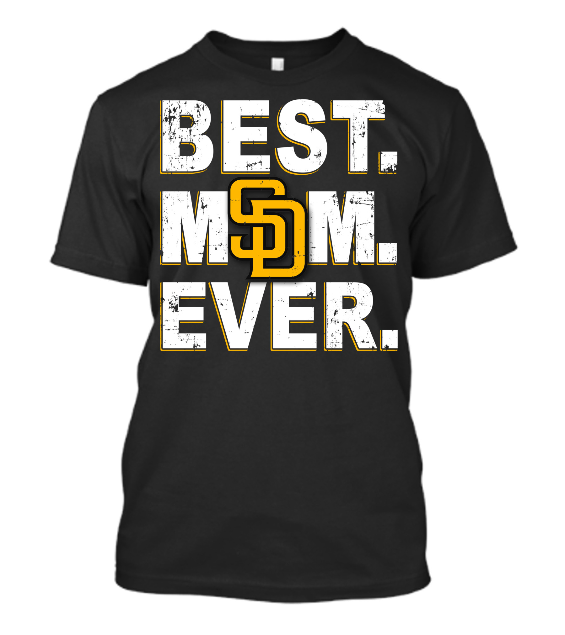 Best Mom Ever San Diego Padres Sd T-Shirt