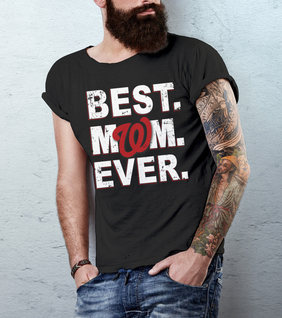 Best Mom Ever Washington Nationals T-Shirt