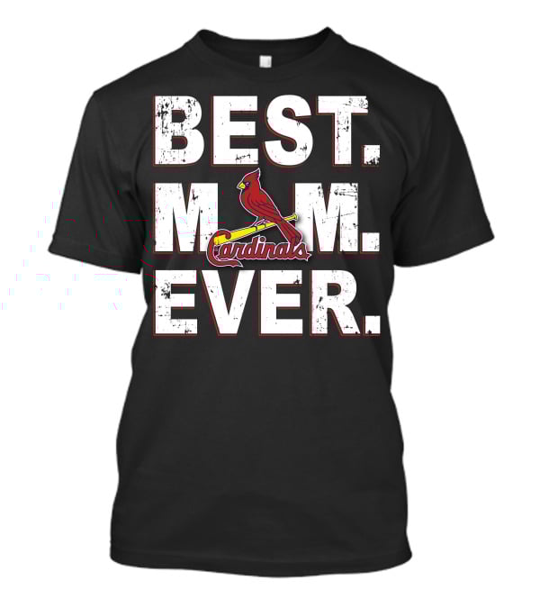 BEST MOM EVER STL Cardinals Bird On Bat T-Shirt