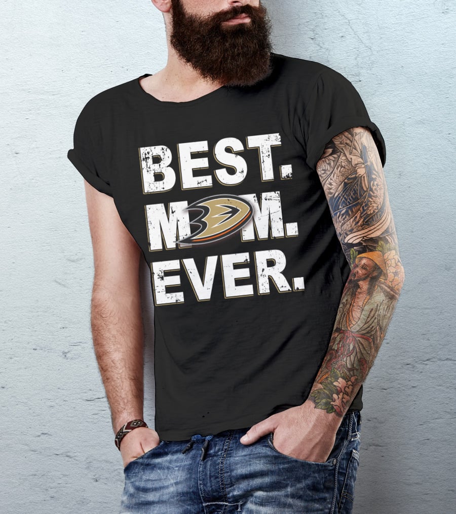 Best Mom Ever Anaheim Ducks T-Shirt