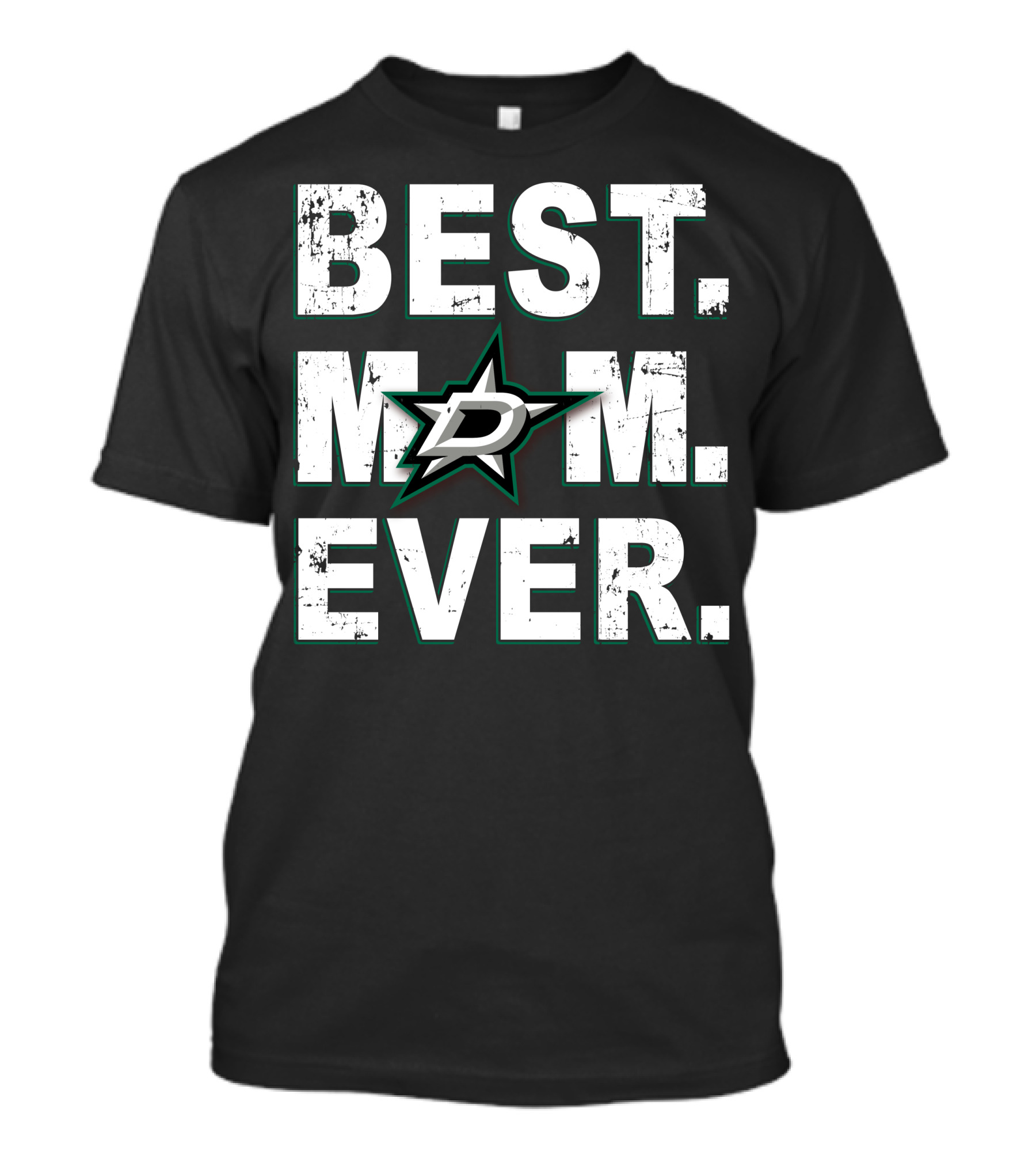 BEST MOM EVER Dallas Stars Hockey Fan T-Shirt