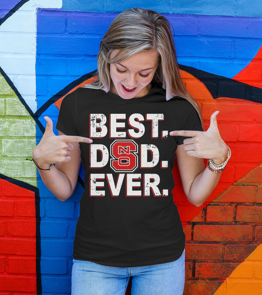 Best Dad Ever Nc State Fan T-Shirt