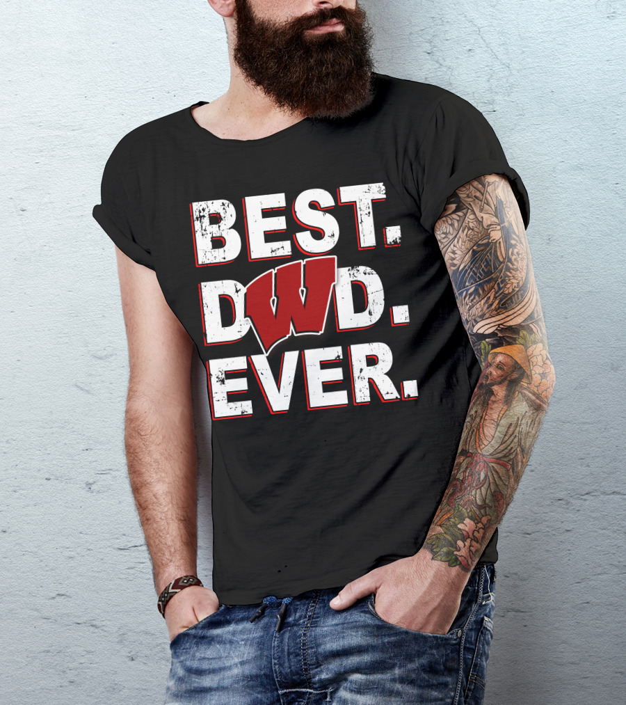 Best Dad Ever Wisconsin Badgers T-Shirt