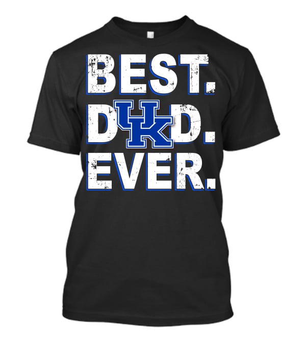 Best Dad Ever Uk Wildcats T-Shirt