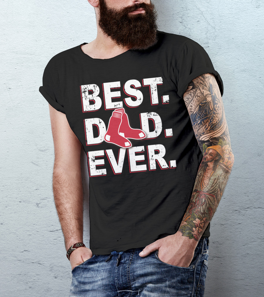 Best Dad Ever Boston Red Sox Fan T-Shirt