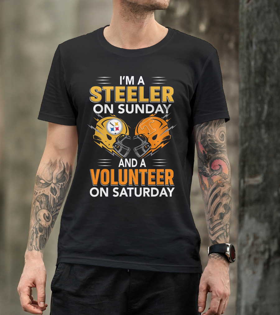 I'm A Steeler On Sunday And A Volunteer On Saturday T-Shirt