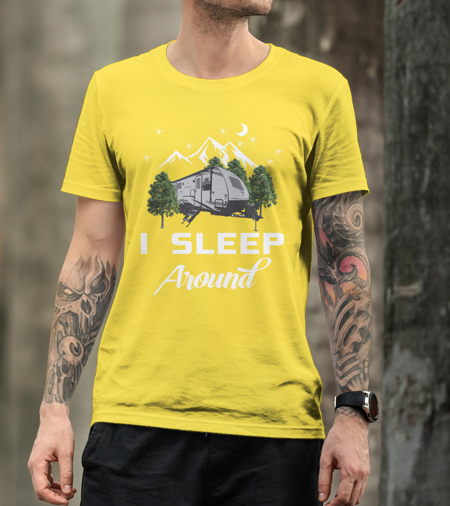 I SLEEP AROUND Forest River Surveyor Camper And Mountain Scene T-Shirt