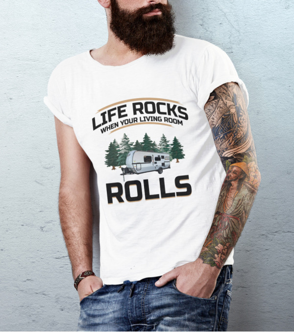 Life Rocks When Your Living Room Rolls Rockwood Geo Pro T-Shirt
