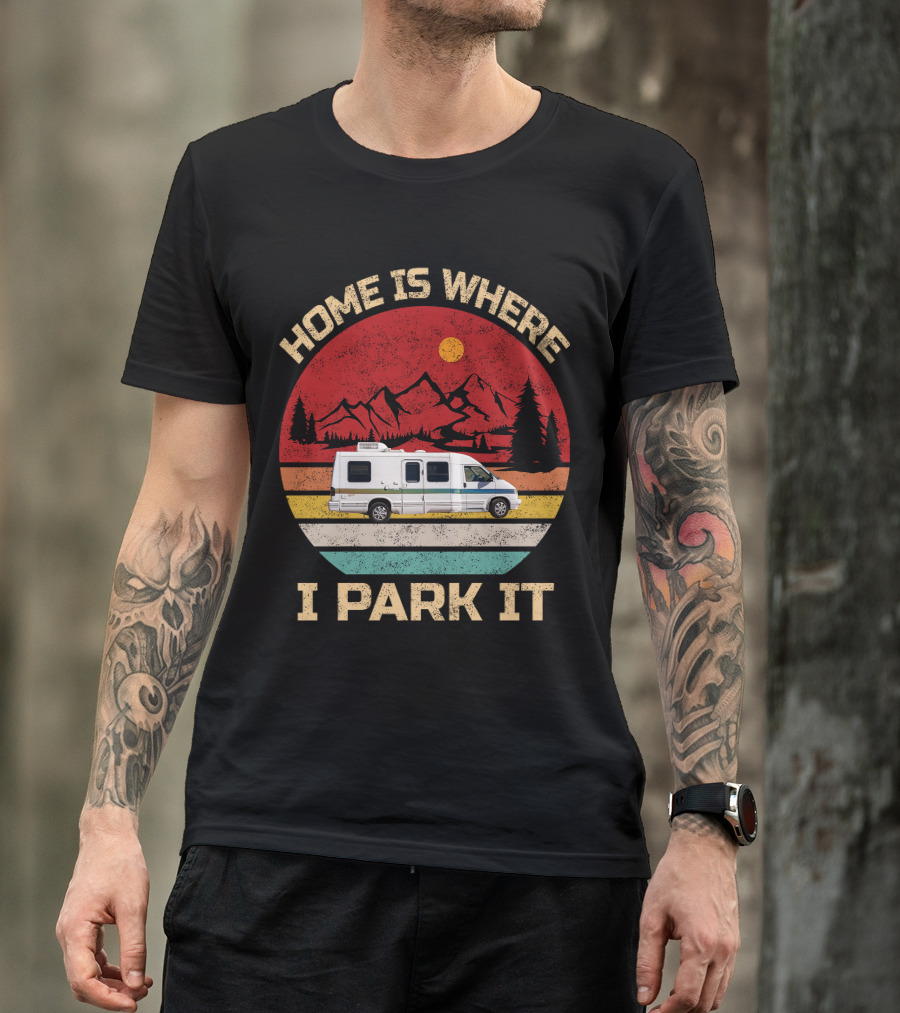 Home Is Where I Park It 95 Rialta Mountains Sun Retro T-Shirt