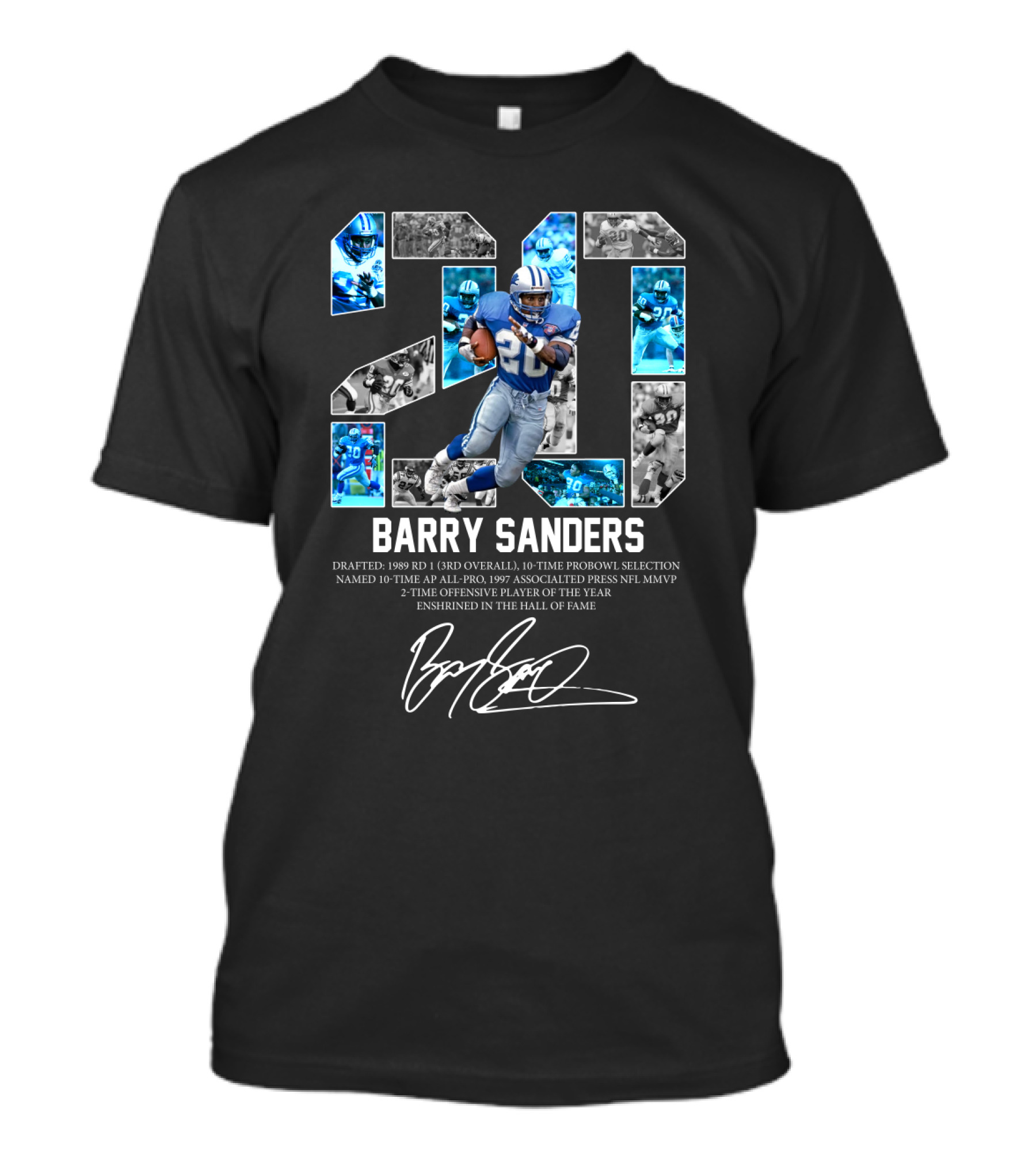 Barry Sanders 20 Drafted 1989 3rd Overall 10-Time Pro Bowl Selection NFL MVP Enshrined In The Hall Of Fame Signature T-Shirt