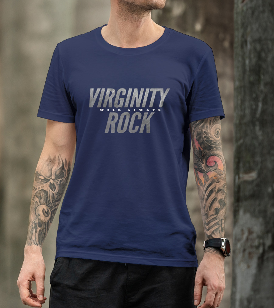 Virginity Will Always Rock T-Shirt
