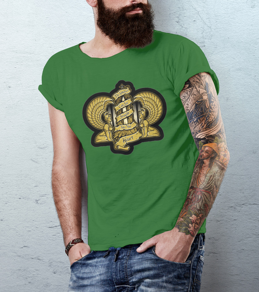 Southern Oracle Sphinxes Can See Straight Into Your Heart T-Shirt