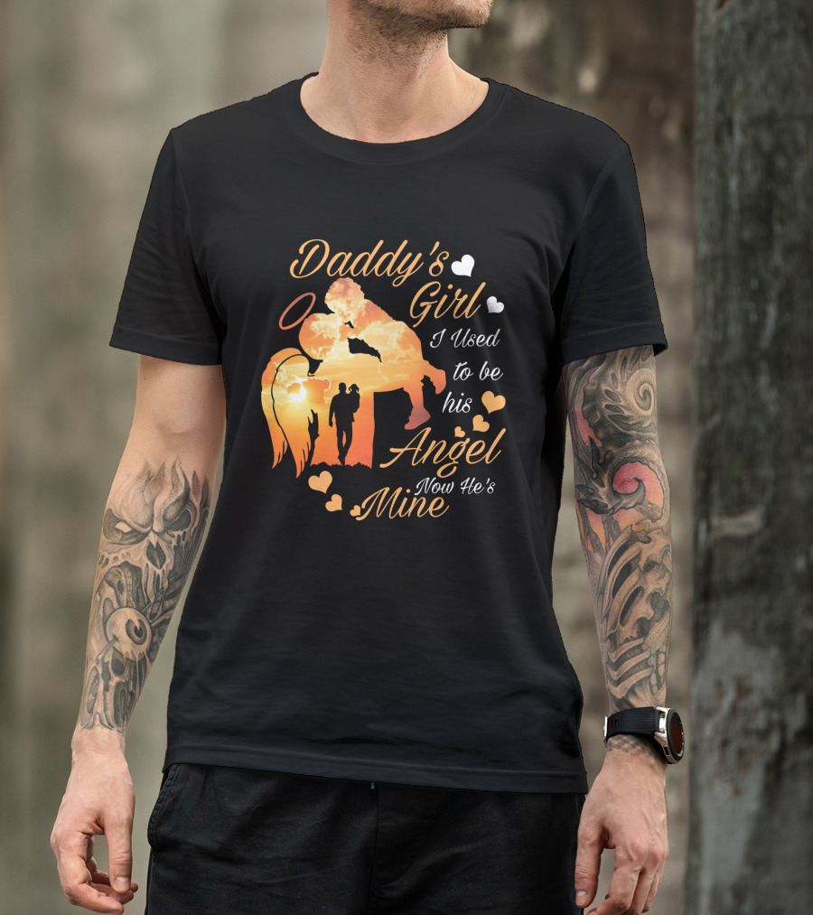 Daddy's Girl I Used To Be His Angel Now He's Mine Silhouette Heart Clouds T-Shirt