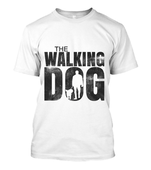 THE WALKING DOG T-Shirt