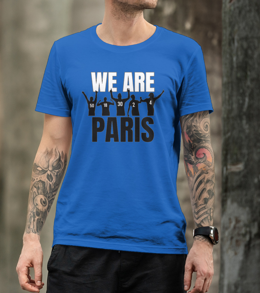 We Are Paris 50 18 30 2 4 T-Shirt