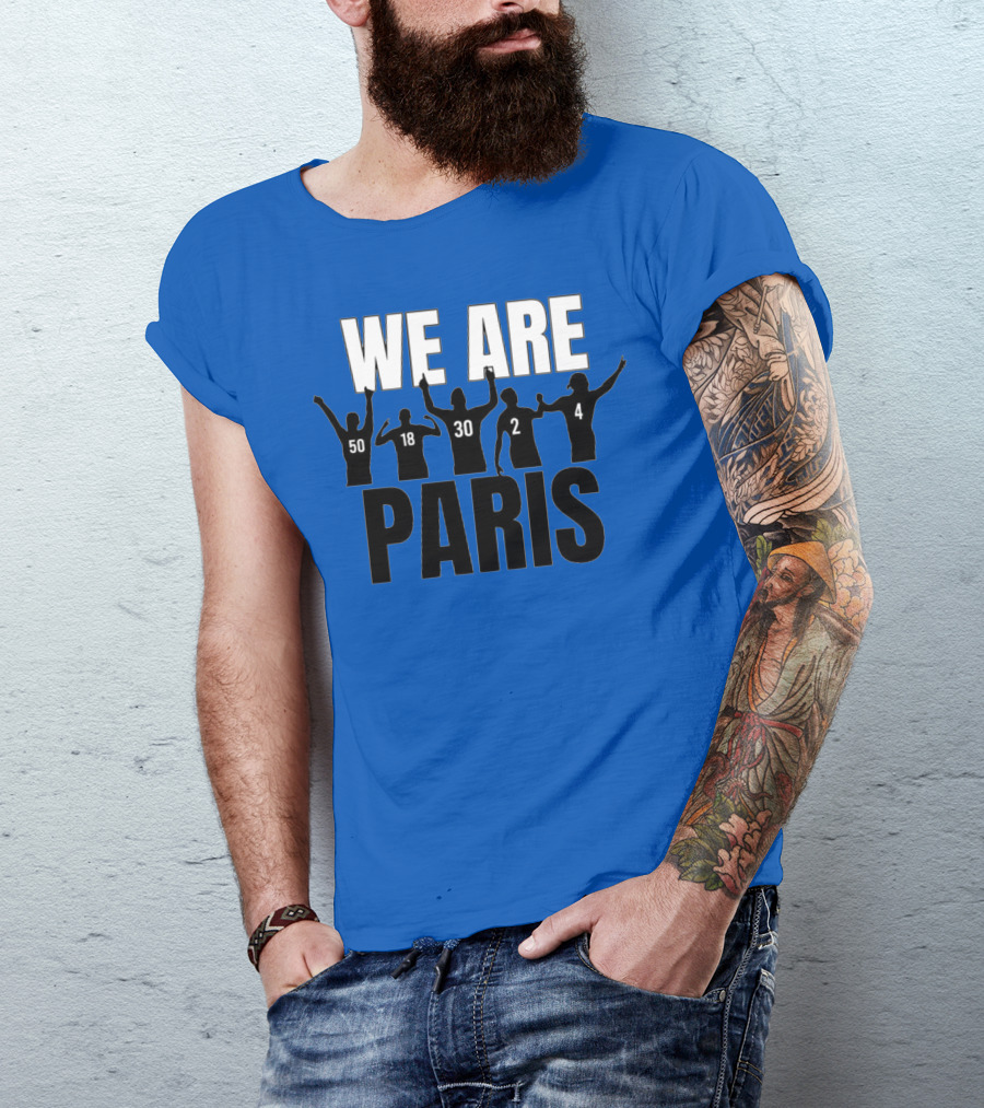 We Are Paris 50 18 30 2 4 T-Shirt
