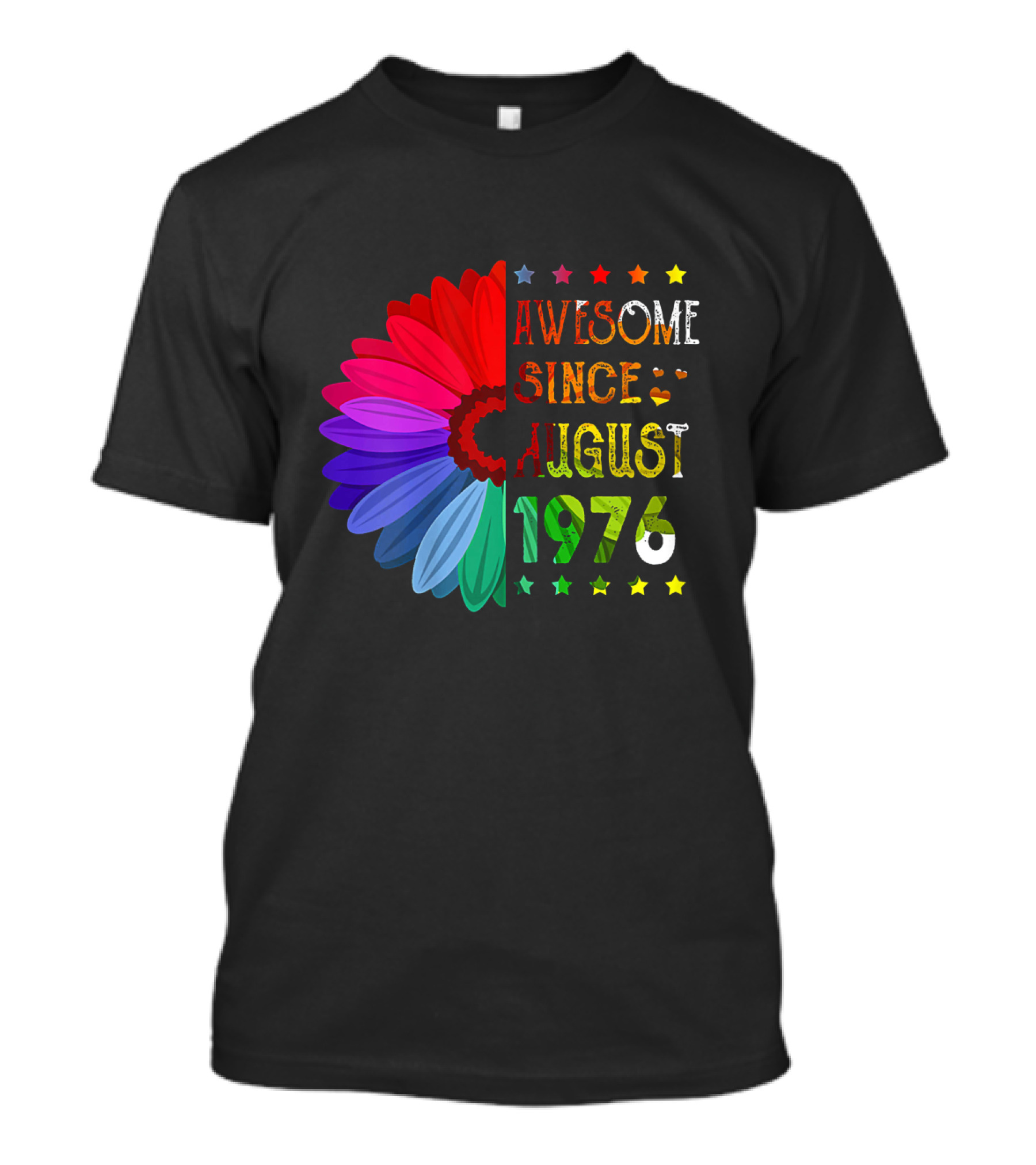 Colorful Retro Awesome Since August 1976 43rd Birthday 43 Years Old Flower T-Shirt