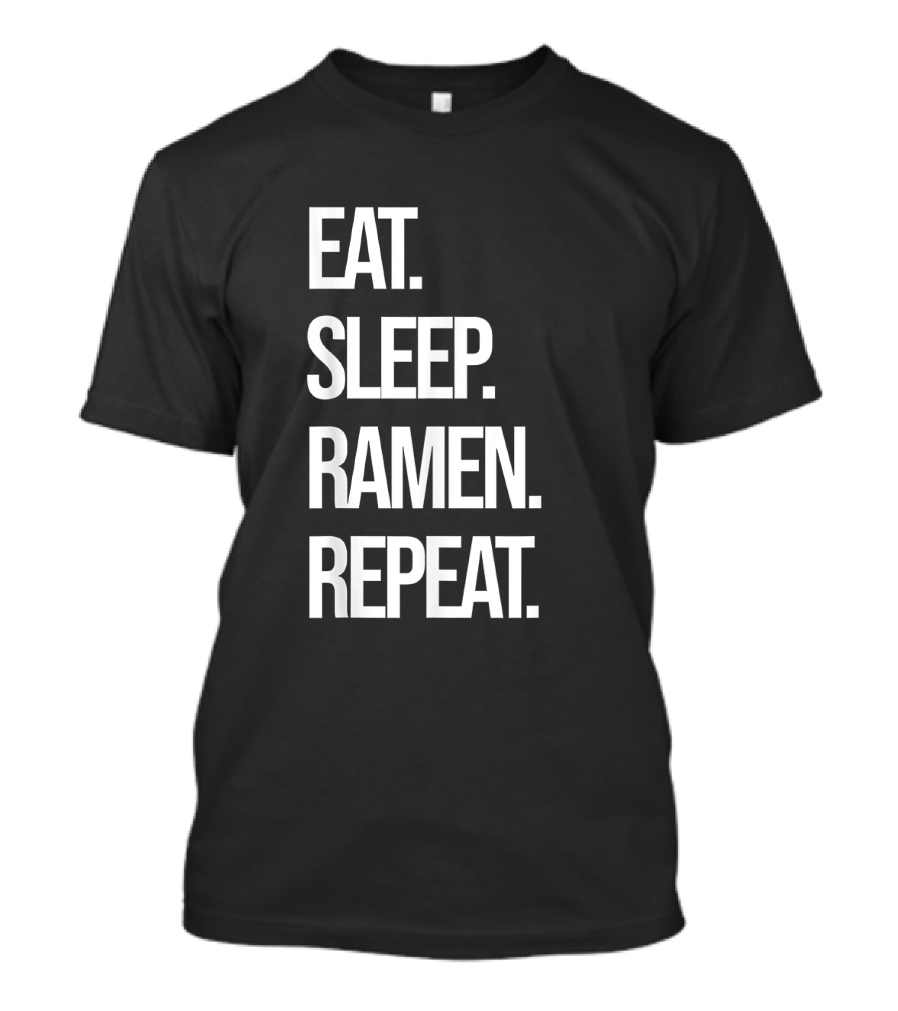 Eat Sleep Ramen Repeat Noodle Japanese Ramen T-Shirt