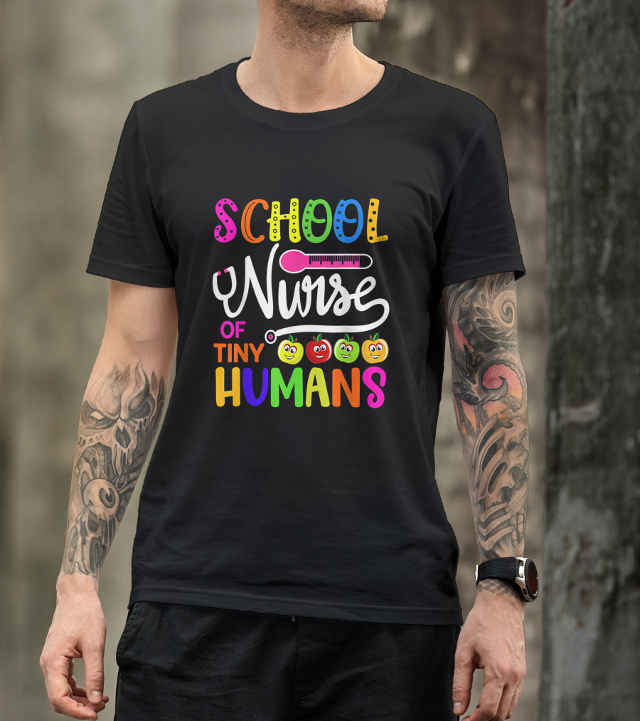 School Nurse Of Tiny Humans Colorful Back To School With Smiling Fruits T-Shirt