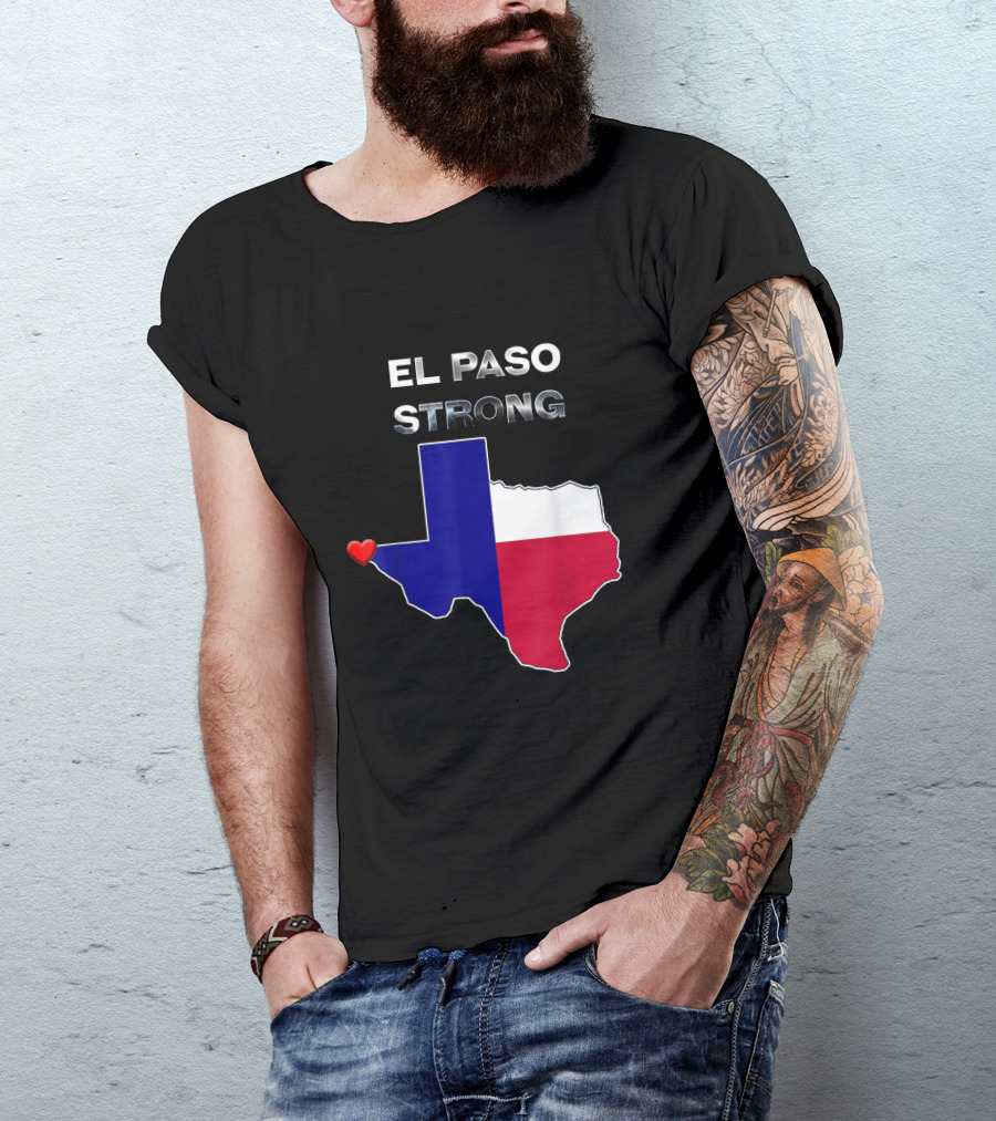 El Paso Strong Texas Map With Heart And Flag Colors T-Shirt