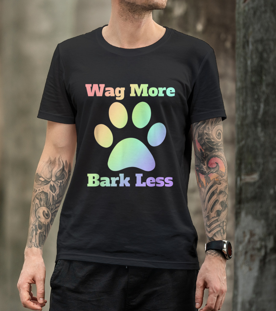 Wag More Bark Less Rainbow Paw Print Dog Mom Rescue Puppy Shelter T-Shirt