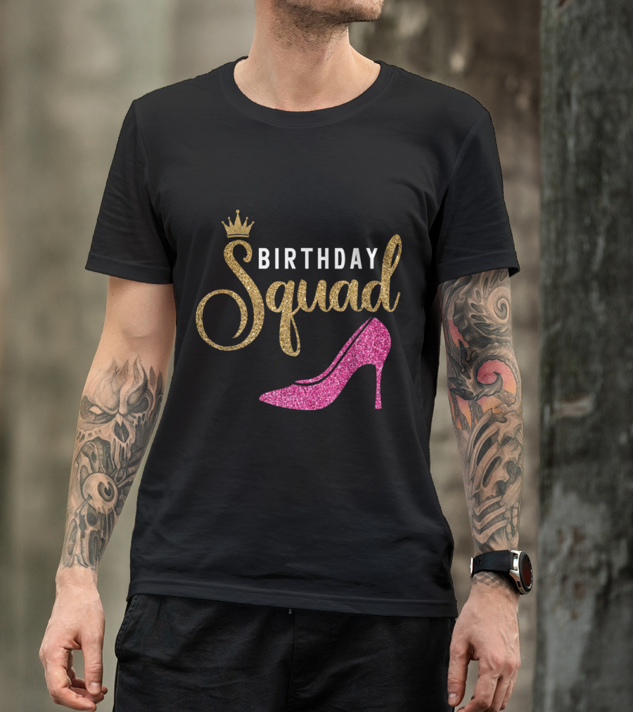 Birthday Squad Queen Golden Pink Shoe T-Shirt