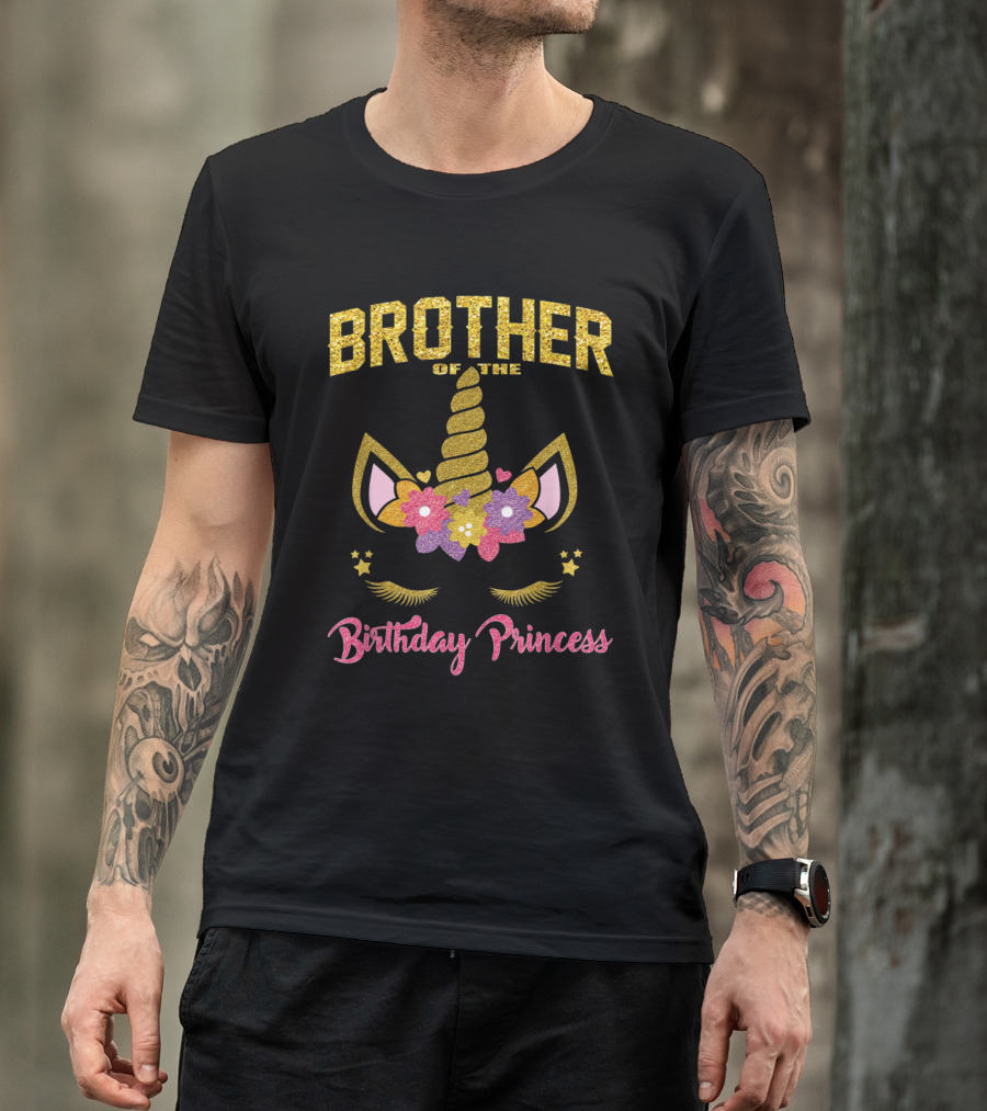 Brother Of The Birthday Princess Unicorn Flowers Hearts T-Shirt