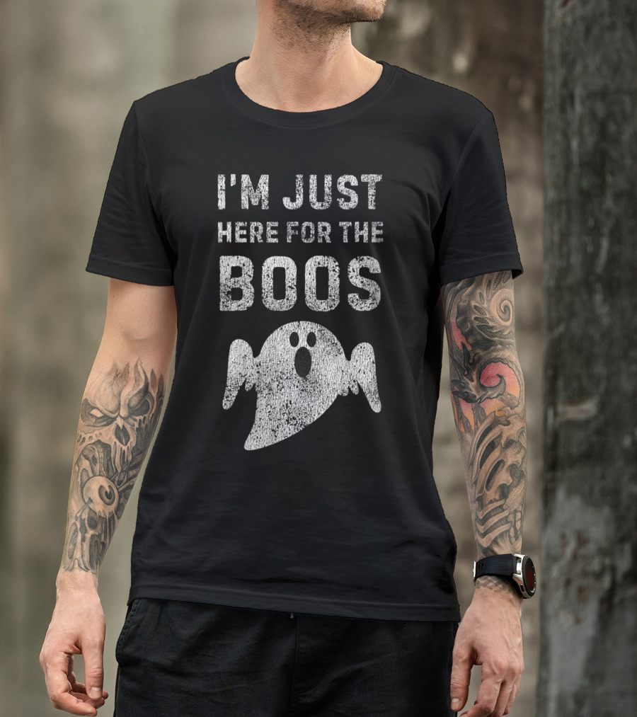 I'm Just Here For The Boos Spooky Ghost Fun DIY Halloween T-Shirt
