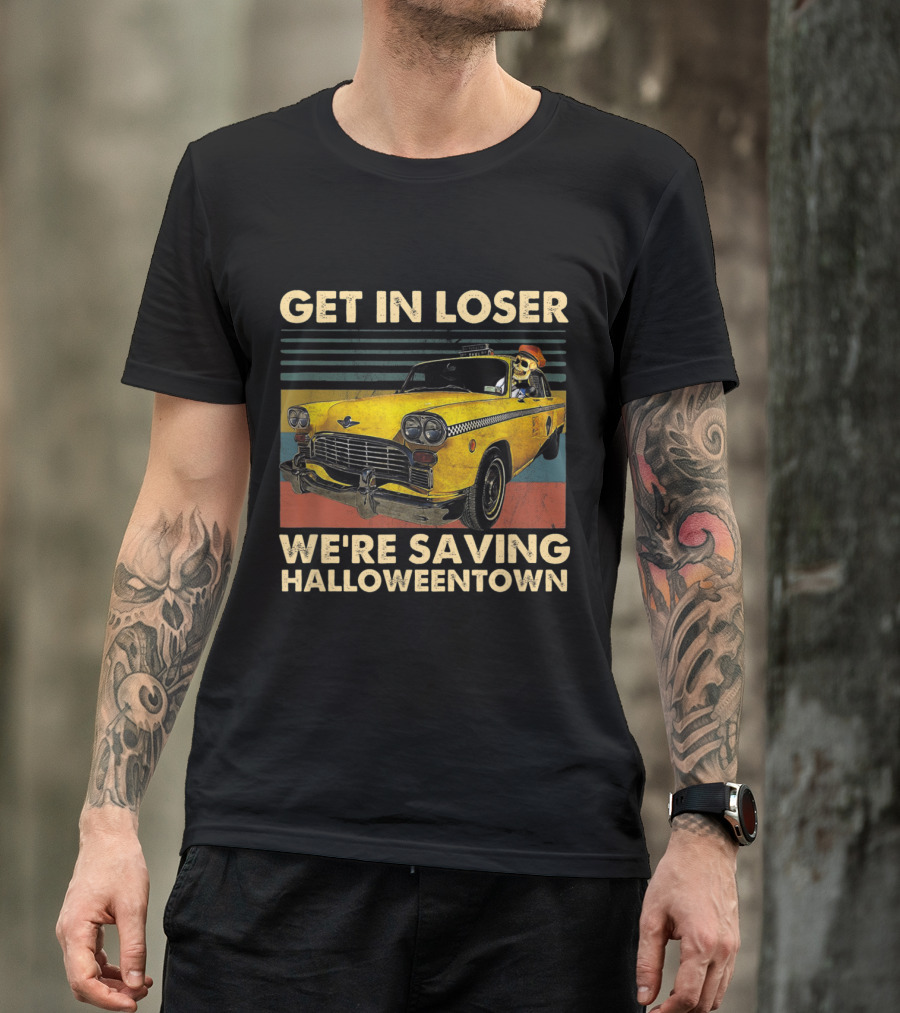 Get In Loser We're Saving Halloweentown Yellow Taxi Skeleton Driver T-Shirt