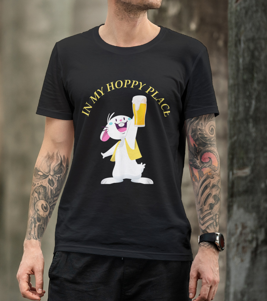 In My Hoppy Place Bunny Drinking Beer Funny Easter Cheers T-Shirt