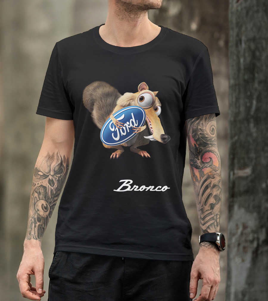 Ford Bronco Scrat T-Shirt
