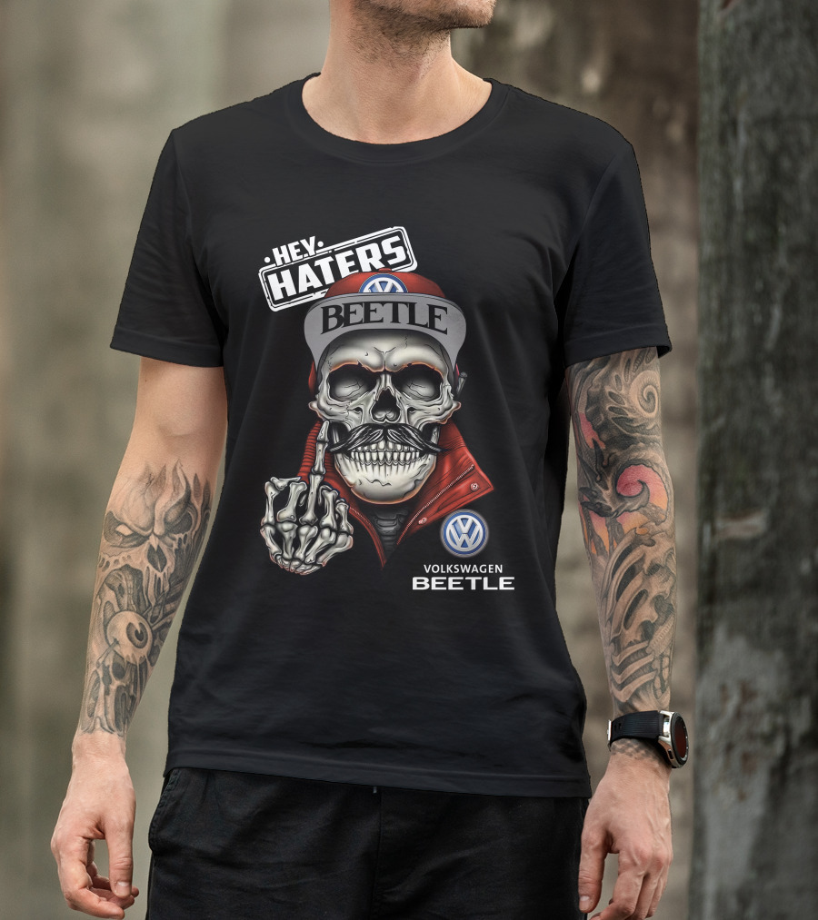 Hey Haters Volkswagen Beetle Skull With Vw Logo Finger Snap Attitude T-Shirt