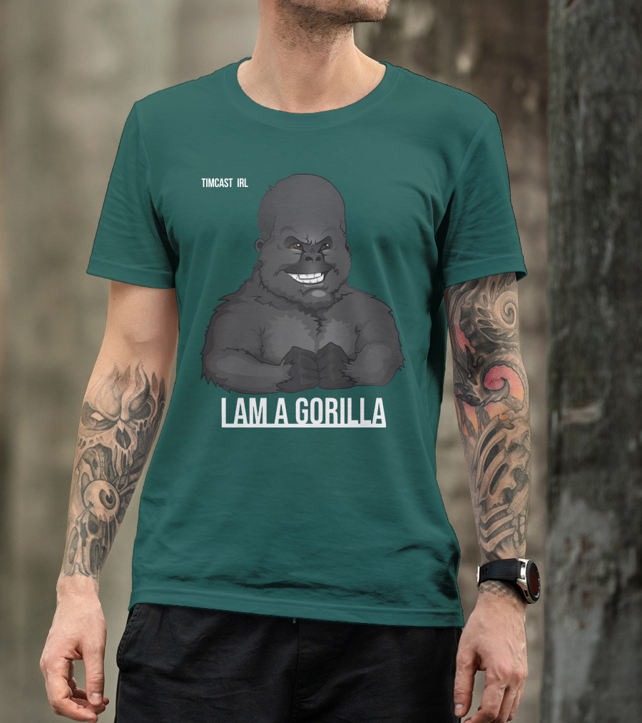 Timcast IRL I Am A Gorilla T-Shirt