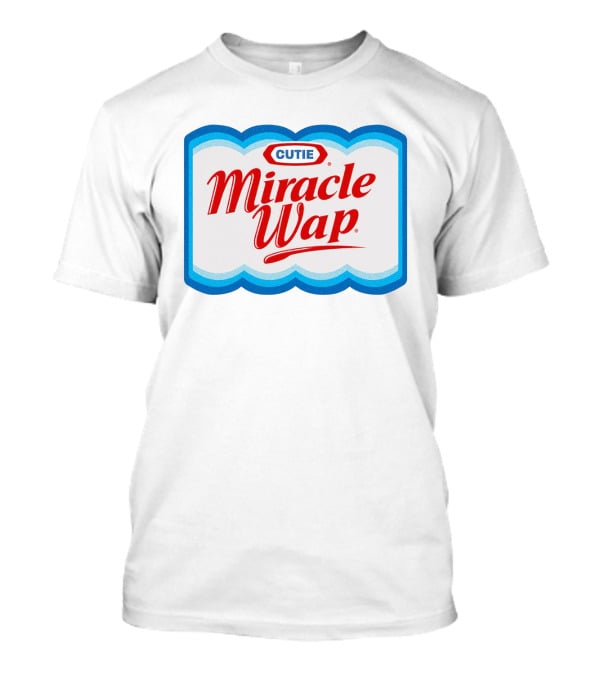 Cutie Miracle Wap T-Shirt