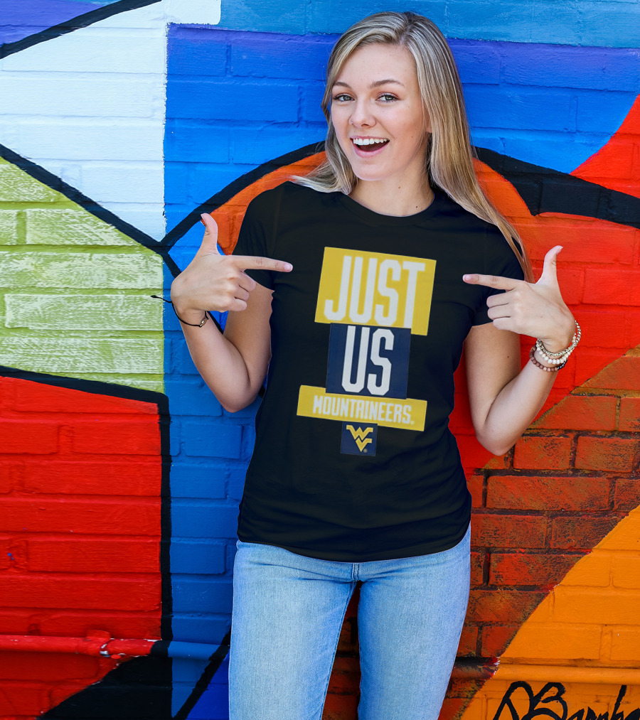 Just Us Mountaineers WVU T-Shirt