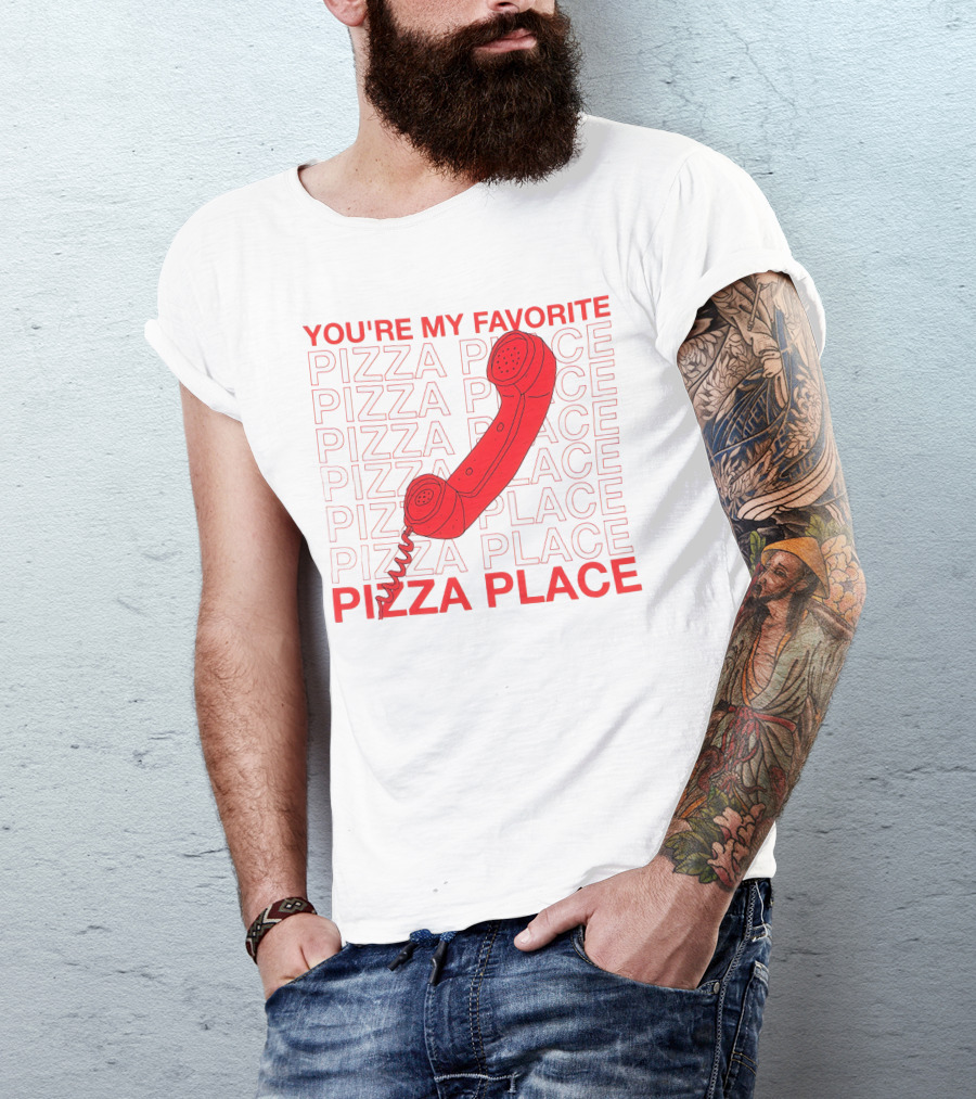 YOU'RE MY FAVORITE PIZZA PLACE SMOSH MERCH T-Shirt
