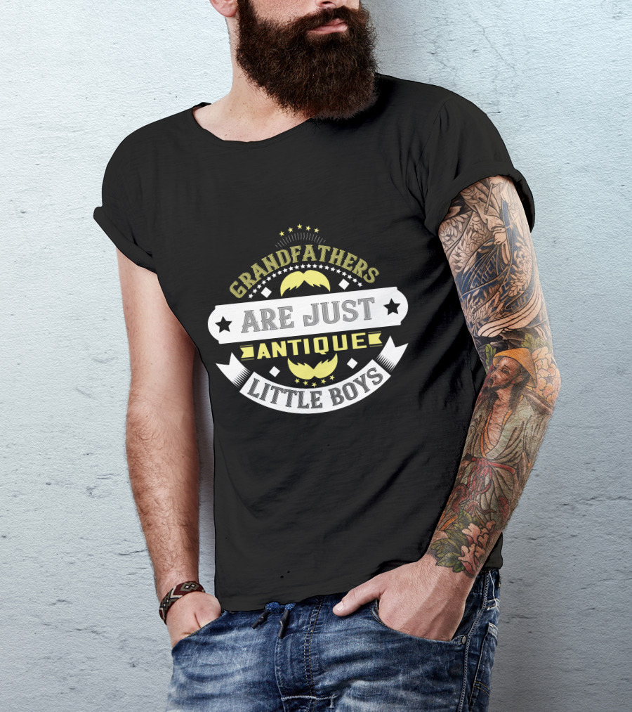 Grandfathers Are Just Antique Little Boys T-Shirt