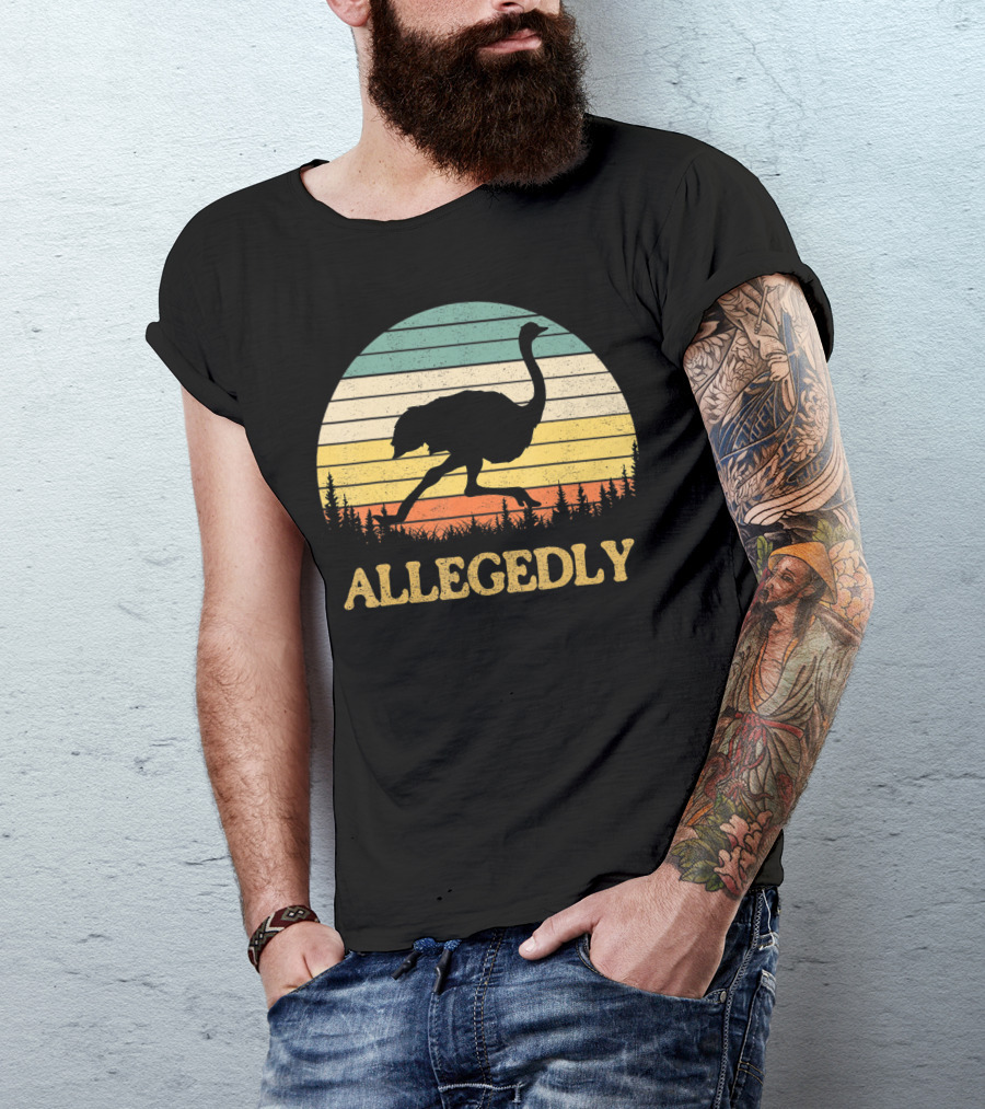 Allegedly Ostrich Flightless Bird Sunset T-Shirt