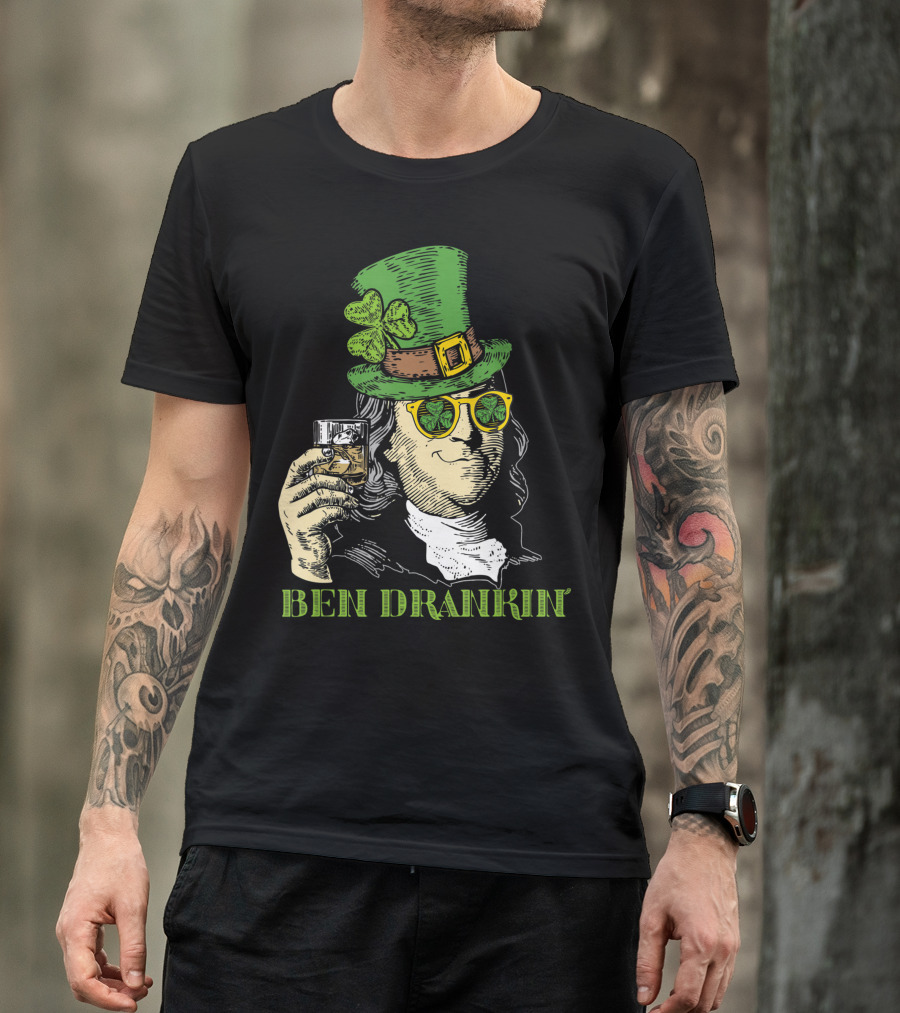 Ben Drankin Green Shamrock Hat Sunglasses Whiskey Glass T-Shirt