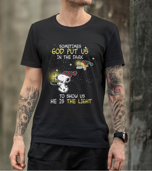 Sometimes God Put Us In The Dark He Is The Light Snoopy And Woodstock Candles T-Shirt