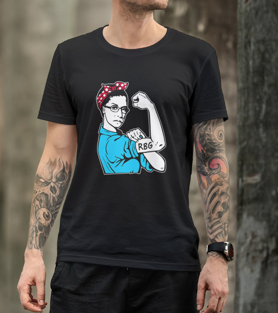 RBG Unbreakable Ruth Bader Ginsburg Feminist Icon Dissent Rosie The Riveter T-Shirt
